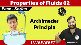 Properties of fluids 02  Hydrostatics  Archimedes principle Buoyancy floatation 11  JEE  NEET [upl. by Enirahtak]