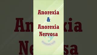 Anorexia amp Anorexia Nervosa education medicalsurgicalnursing mentalhealthnursing [upl. by Esiom]