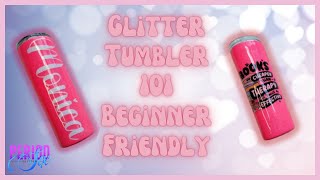 How To Make A Glitter Tumbler in 2024  For Beginners I Period Six Designs [upl. by Kylen26]