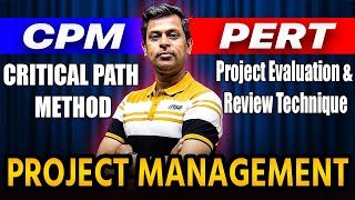 Cpm amp Pert  Project Management  Critical Path Method  Project Evaluation amp Review Technique [upl. by Penny]