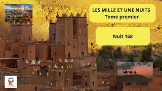 Les Mille et une Nuits  Tome Premier  Nuit 168  Livre Audio Gratuit [upl. by Arres732]