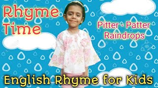 PitterPatter RaindropsRhyme TimeEnglish Rhyme for KidsPitterPatter Raindrops songThe Rain [upl. by Enillebyam195]