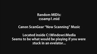 Random MIDIs cssamp1mid  Canon ScanGear quotNow scanningquot music [upl. by Ezechiel]