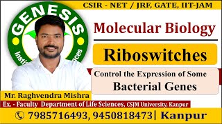 Riboswitches  New online quotBatchquot for CSIR NETJRF  IITJAM  Life sciences [upl. by Ahsart]