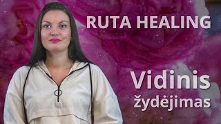 Ruta Healing  Meditacija Vidinis žydėjimas [upl. by Enella]