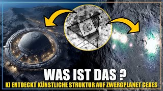 KI entdeckt außerirdisches Gebäude auf dem Zwergplaneten Ceres [upl. by Ha]