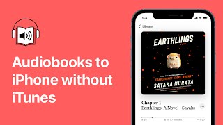 How to Put Audiobooks on iPhone without iTunes 🎶📚 [upl. by Etnoek]