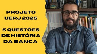 Projeto UERJ 2025  5 Questões de História da banca UERJ [upl. by Phineas]