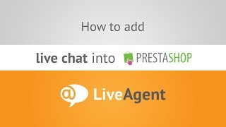 How to add live chat to Prestashop store  wwwliveagentcom [upl. by Yrogiarc]