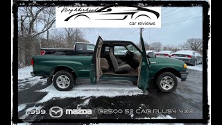 1999 Mazda B Series B2500 Cab Plus4 4X2  Get In Be Moved  Full In Depth Review [upl. by Essined]