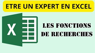 Tuto Expert en Excel Les Fonctions de recherches [upl. by Quintana]