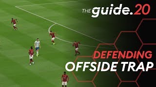 How to use the OFFSIDE TRAP Advanced defending tip to close down spaces  FIFA 20 Tutorial [upl. by Beatrisa126]