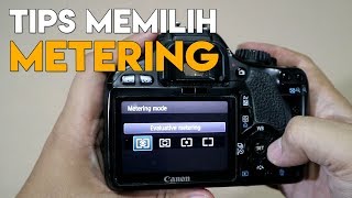 Tips Memilih Mode Metering Kamera [upl. by Aneetsirk]