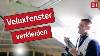 DIY Veluxfenster verkleiden mit Gipskarton  Dachflächenfenster DH – Trockenbau [upl. by Llien]