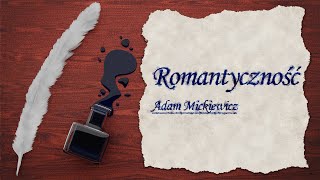 Romantyczność  Adam Mickiewicz  Audiobook PL [upl. by Nnad]