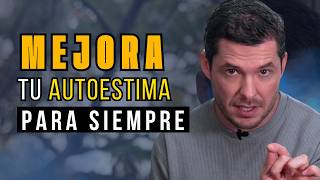 7 PASOS PARA MEJORAR TU AUTOESTIMA PARA SIEMPRE  JORGE LOZANO H [upl. by Nunciata]