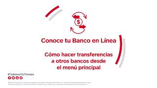 Conoce tu Banco en Línea Cómo hacer una transferencia a otros bancos [upl. by Rehpinej]