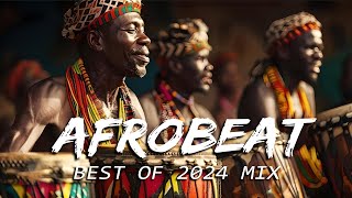 AFROBEATS MIX 2024 🔥 AMAPIANO MIX 2024  BEST OF NAIJA AFROBEAT VIDEO MIX  AYRA STARR  BURNA REMA [upl. by Brittne674]