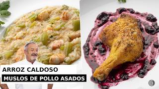 Arroz caldoso con langostinos  Muslo de pollo con salsa de arándanos  Karlos Arguiñano [upl. by Lumbard]