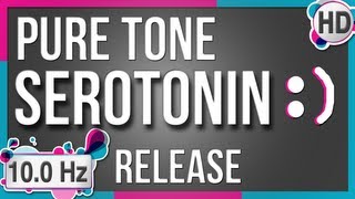 Release Serotonin Alpha 100 Hz  PURE TONE  Binaural Beat [upl. by Ahsirek]