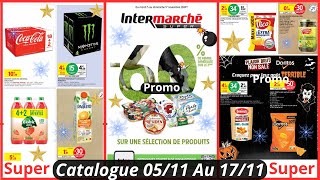 Nouveau Catalogue SUPER Intermarché De La Semaine du 0511 Au 171124 Bons Plans Intermarché France [upl. by Nomal]