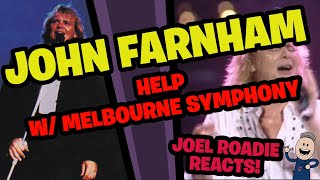 John Farnham  Help LIVE w the Melbourne Symphony Orchestra  Roadie Reacts [upl. by Kerek]