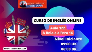 Curso de Inglês OnLine Nível Iniciante Aula 122 A Bela e a Fera Aula 16 Capítulo 01 Listening [upl. by Ibbob]