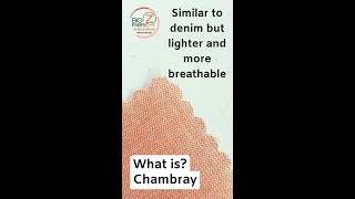 What is Chambray Fabric [upl. by Fraser]