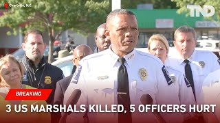 3 US Marshals killed 5 officers hurt in North Carolina shooting police say [upl. by Flavia]