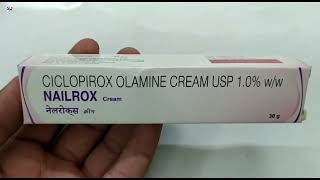 Nailrox Cream  Ciclopirox Olamine Cream Usp 10WW Uses  Nailrox Cream uses Side effects benefits [upl. by Boutis]