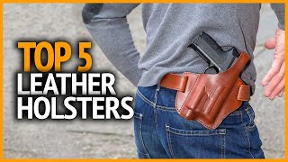 Top 5 Best Leather Holsters on Amazon 2023 [upl. by Adnolor]