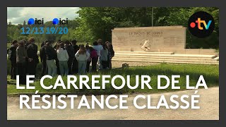 Le Carrefour de la Résistance de Lorris bientôt classé monument historique [upl. by Thia]