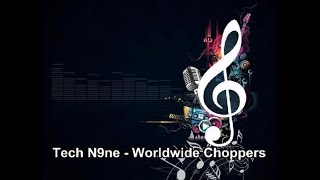 Tech N9ne  Worldwide Choppers Instrumental [upl. by Anidualc681]