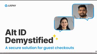Juspay Xplore  Guest Checkout Tokenisation with Alt IDs [upl. by Jan]