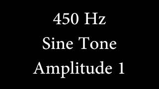 450 Hz Sine Tone Amplitude 1 [upl. by Juakn]