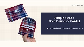 Simple Card Coin Pouch 2 Cards  Easy to sew tutorial  DIY  Handmade l Sewing Projects 11 [upl. by Brott]