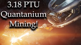 Star Citizen 318 PTU Quantanium Mining Aaron Halo Maiden Voyage [upl. by Isus]