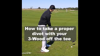 How to take a proper divot with your 3 wood [upl. by Attecnoc]