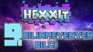 Minecraft HEXXİT Hakkında BİLİNMEYEN 9 Bilgi [upl. by Kaenel]