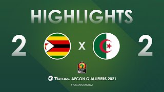 HIGHLIGHTS  Total AFCON Qualifiers 2021  Round 4  Group H Zimbabwe 22 Algeria [upl. by Marley]