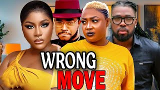 New Released WRONG MOVE 2024 FULL MOVIE Destiny Etiko LIZZYGOLD Latest Nigerian Trending Movies [upl. by Ydner779]