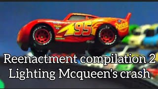 Reenactment compilation 2  Lighting Mcqueens crash [upl. by Antons]