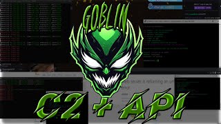 GOBLIN C2API  Best l4 and l7  Very Powerful [upl. by Carmen520]