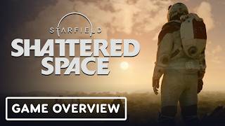 Starfield Shattered Space DLC  Official Deep Dive [upl. by Nnek]