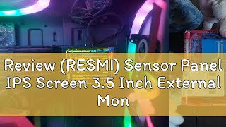 Review RESMI Sensor Panel IPS Screen 35 Inch External Monitor CPU GPU HDD  HL3 [upl. by Nohtanoj330]