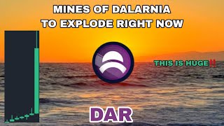 MINES OF DALARNIA CRYPTO TO EXPLODE UPDATE IN 2024‼️ DAR COIN HUGE PRICE PUMP❗ DAR GO TO FILTHY RICH [upl. by Fabron]