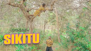 SIKITU Episode 4 [upl. by Nebe]