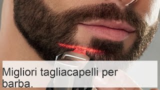 Migliori tagliacapelli per barba e baffi 2019 prezzi e recensioni [upl. by Itak]