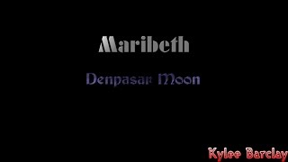 Maribeth  Denpasar Moon Song Lyrics [upl. by Niram]