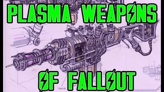 Plasma Weapons of Fallout [upl. by Enyaw96]